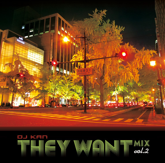 DJ KAN / THEY WANT MIX VOL.2